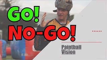 Go, No-Go | Ed Lyons | Paintball Vision