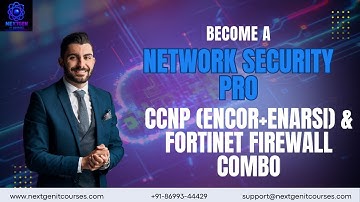 Free CCNP Enterprise (ENCOR + ENARSI) + Fortinet Firewall demo with Lab | Nextgen IT Courses
