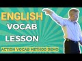 English VOCABULARY Lesson Using ACTION Vocab Method | Live Class