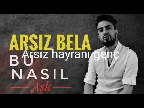 Arsız bela bu nasıl aşk 2013