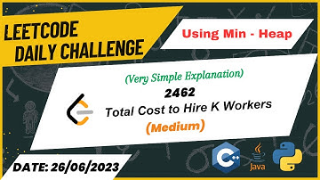 2462.Total Cost to Hire K Workers(Leetcode Daily Challenge) | Min-Heap | Priority Queue | 26-06-2023