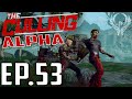 The Culling AlphaEP53 Team DecimationThe Culling Alpha 