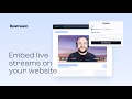 How to live stream directly to your website