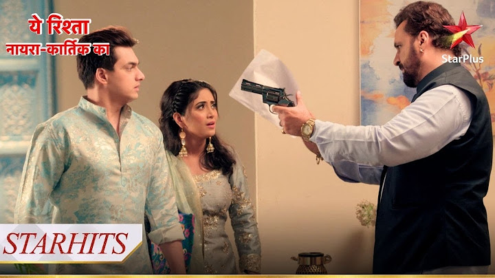 Narendranath ke ghar mein घुस आये Kartik aur Sirat! | Yeh Rishta - Naira Kartik Ka