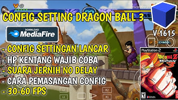 Config Setting Dragon ball Budokai 3 Aethersx2 V 1615
