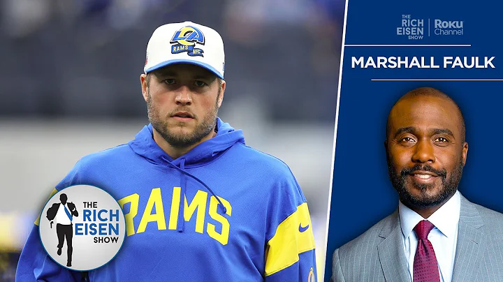 I Dont Think Hes Done - Marshall Faulk on Matthew ...