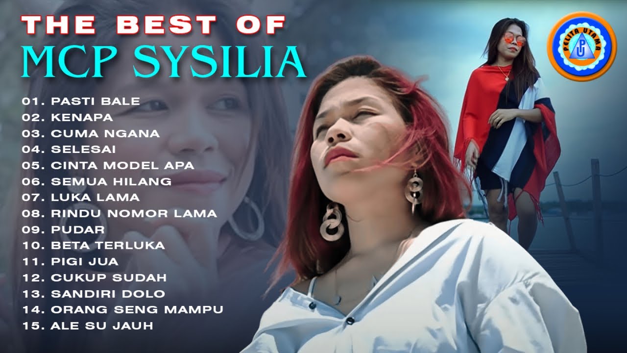 THE BEST OF MCP SYSILIA || PASTI BALE ||FULL ALBUM