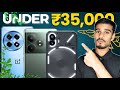 Top 5 BEST Phones Under 35,000 ✅ BEST Camera and Gaming Phones | July 2024