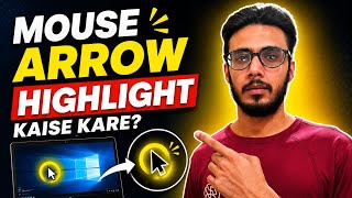 How To Highlight Mouse Pointer Windows 11 | Mouse Pointer Ko Highlight Kare Kare 