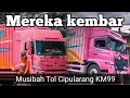 Musibah di tol Cipularang km99 dikira Ghina berita hoax ini penjelasan Devi lengkap....