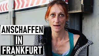 ICH verkaufe mein KÖRPER FÜR DROGEN I Frankfurt Bahnhofsviertel