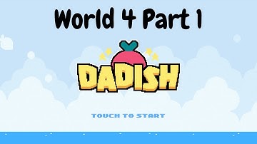 Dadish World 4- Full Gameplay Walkthrough | Part 1