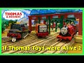 If thomas toys were alive 2