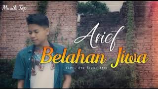 Arief - Belahan Jiwa