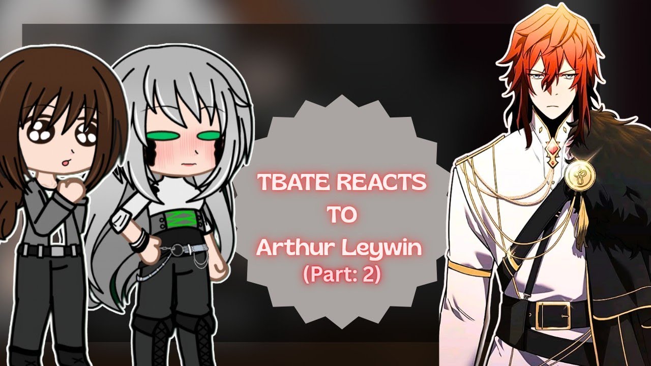 TBATE reacts to Arthur Leywin | the beginning after the end | (Part: 2)