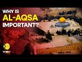 Al-Aqsa: key to understanding the Israel-Palestine conflict | Untangled