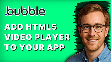 How to Add an HTML5 Video Player to Your Bubble.io App [2025 Guide]