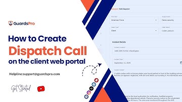 How to create a dispatch call on the Client Web Portal? -GuardsPro Support Center Video