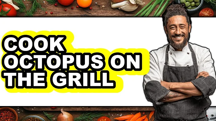 How to Cook Octopus on the Grill