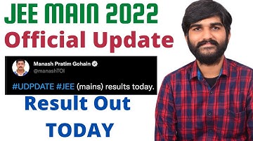 JEE Main 2022 1st Attempt Result Today Official Update #jeemain2022