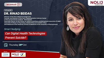 Dr. Rinad Beidas | Smart Nudging: Can Digital Health Technologies Prevent Suicide | Nolij Consulting