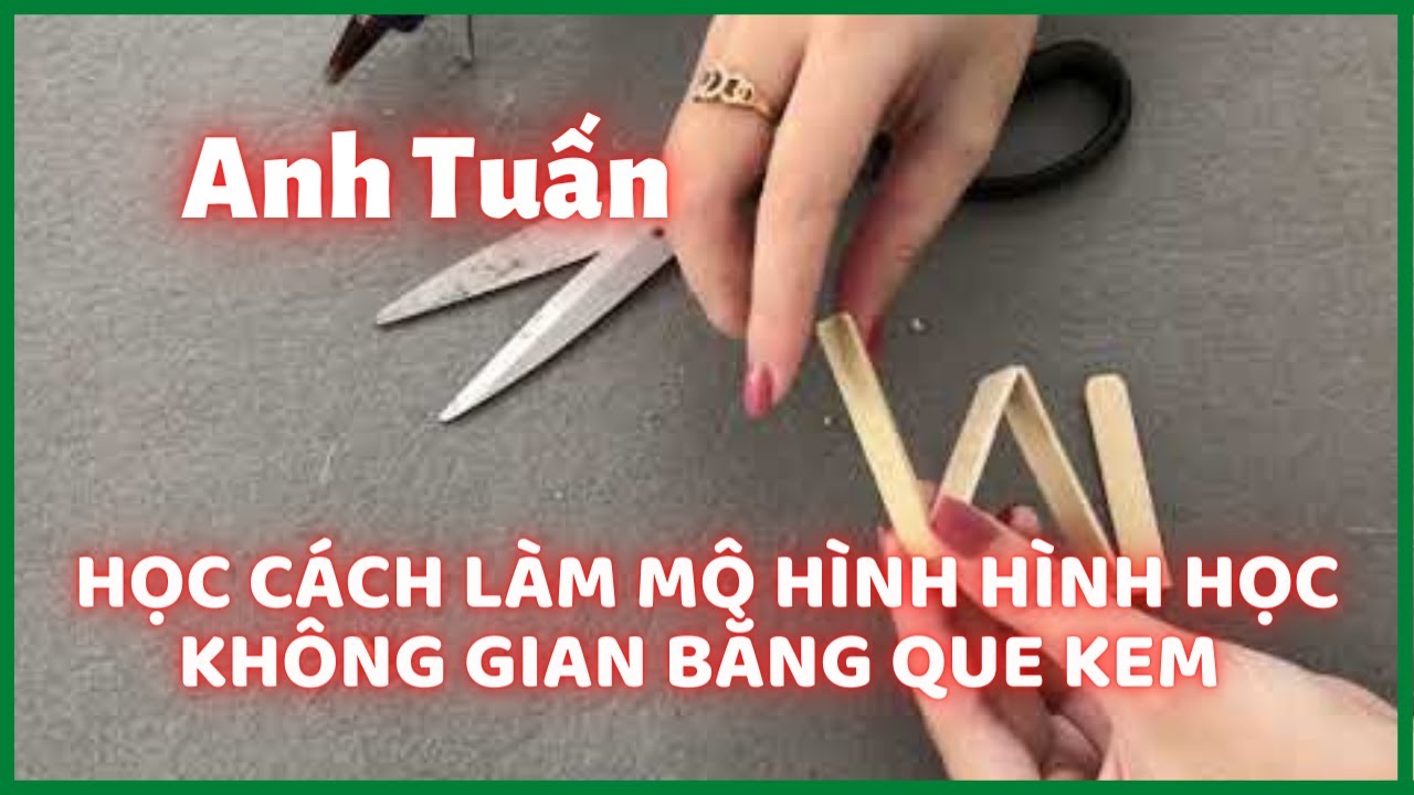 Làm mô hình hình học không gian  YouTube