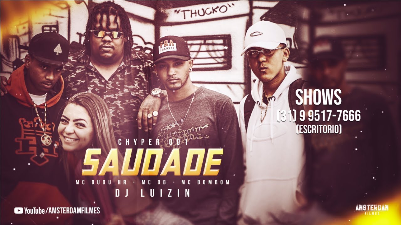 chyper 001 saudade mc dudu hr mc db mc bombom dj chyper 001 saudade mc dudu hr mc db mc bombom dj