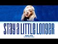 ROSÉ 로제 Stay A Little Longer Lyrics Color Coded Lyrics ROSÉ 로제 Stay A Little Longer Lyrics Color Coded Lyrics