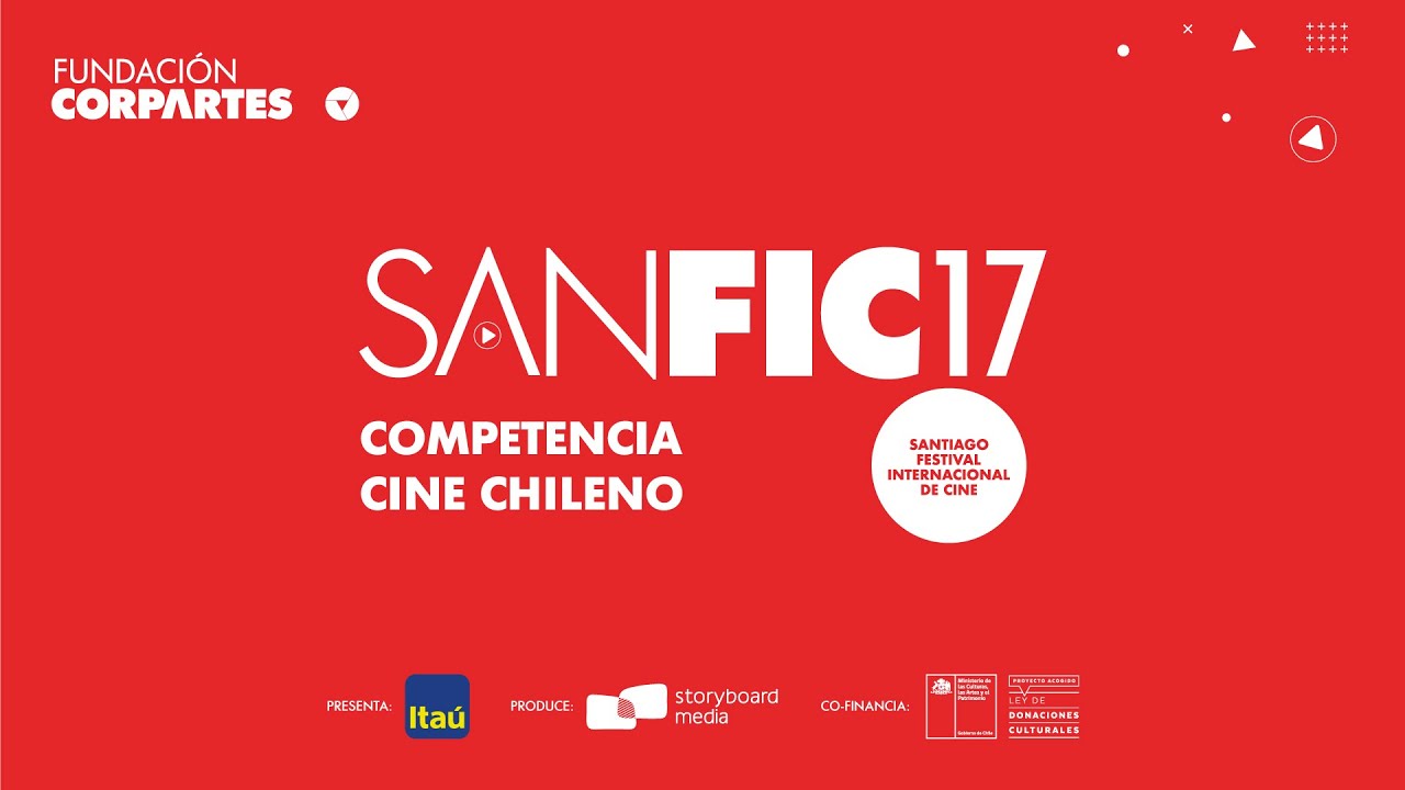 Competencia Cine Chileno | SANFIC17