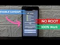 Cara Mudah Enable camera 2 api Untuk Install Gcam Tanpa Root