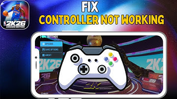 How to Fix Controller not working in NBA 2K26 Mobile