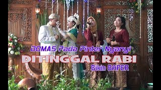 Domas Pinter Nyanyi  Ditinggal Rabi Hibur Pengantin chords