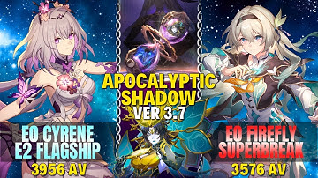 E0S1 Cyrene w/ E2 Remembrance Flagship x E0S0 Firefly SuperBreak | APOC 3.7 | Floor 4 Full ⭐ | H:SR