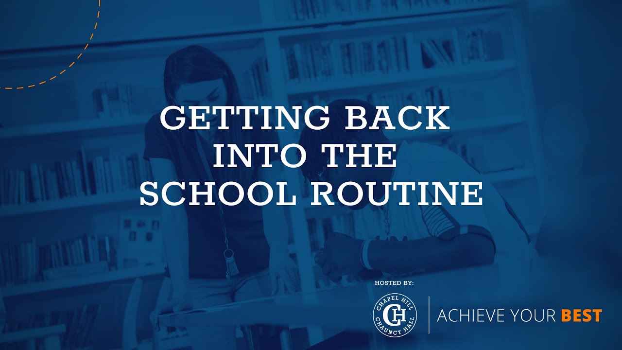 Getting Back into the School Routine | Hosted by CH CH Middle School ...