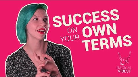 Redefining Success for Yourself - Living a Successful Life - Personal Evolution - Self-Directed Life
