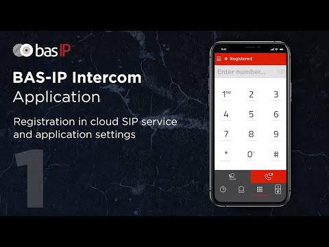 Registration in cloud SIP service and BAS-IP Intercom application settings