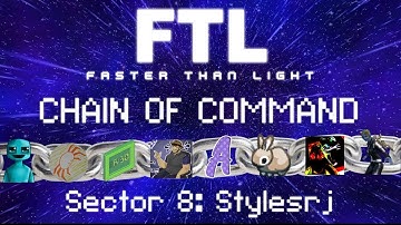 FTL: Chain of Command - Run #1 - Sector 8: Stylesrj