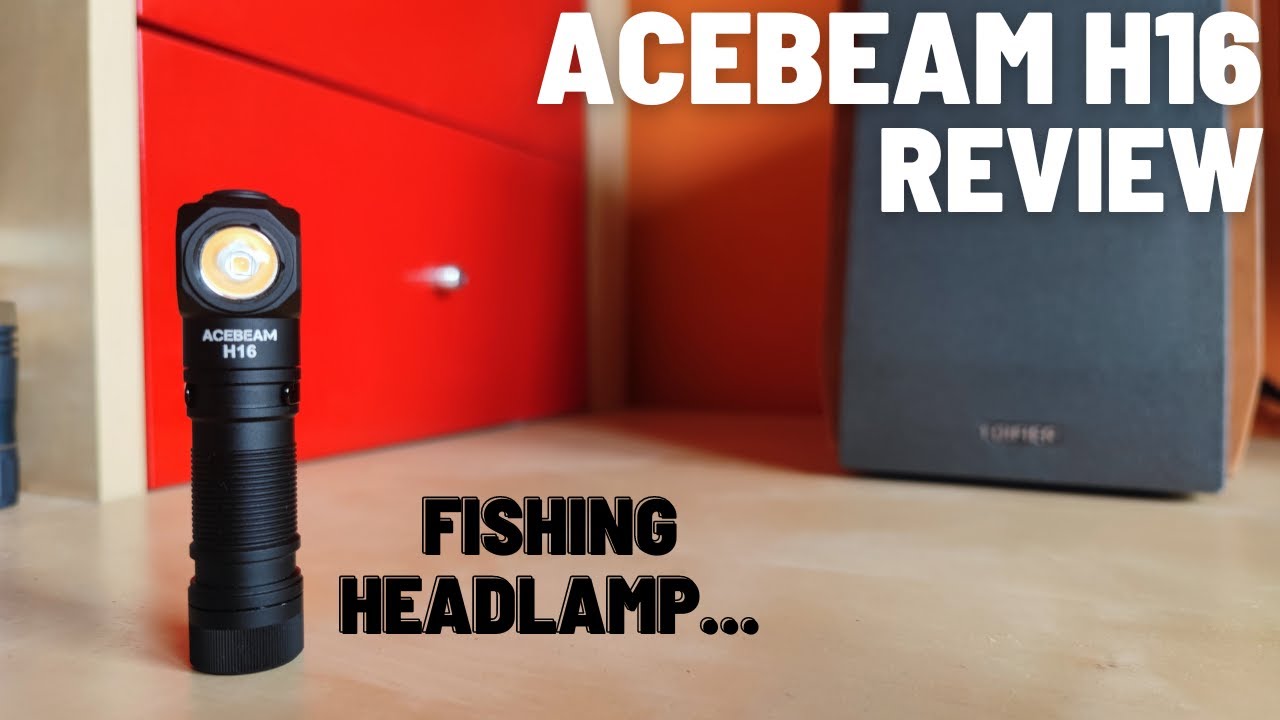 Acebeam H16 Review - Fishing Headlamp with 650 lm and high CRI output 