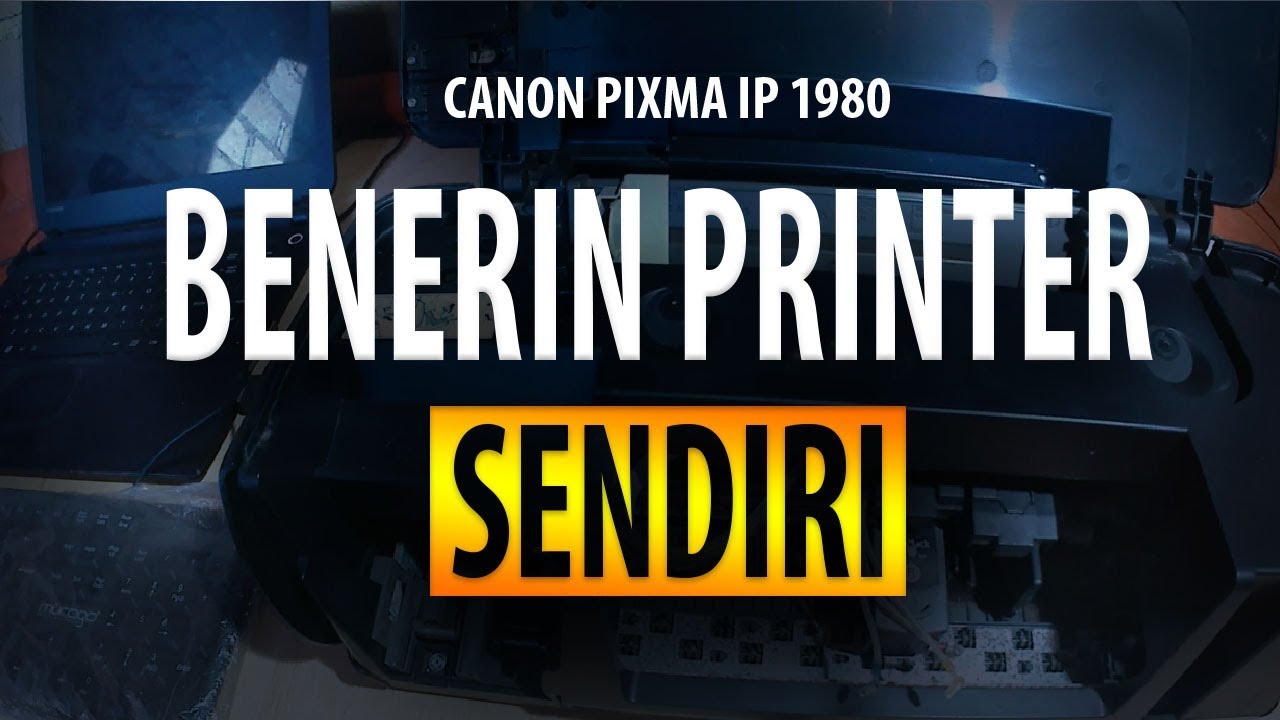 Cara Memperbaiki Printer Canon Pixma iP1980 Warna Tidak Keluar PART 1