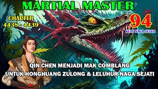 Martial Master [Part 94] - Qin Chen Menjadi Mak Comblang Untuk Honghuang Zulong & Ao Ling