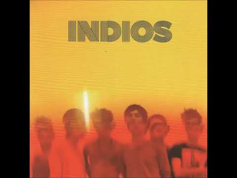 Indios - Casi desangelados (AUDIO)