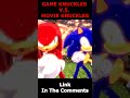 Game Knuckles V.S. Movie Knuckles #shorts #sonicthehedgehog #sonic #sonicmovie #sonicanimation