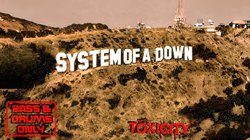 System Of A Down - Prison Song - Bass and Drums Only (Toxicity)