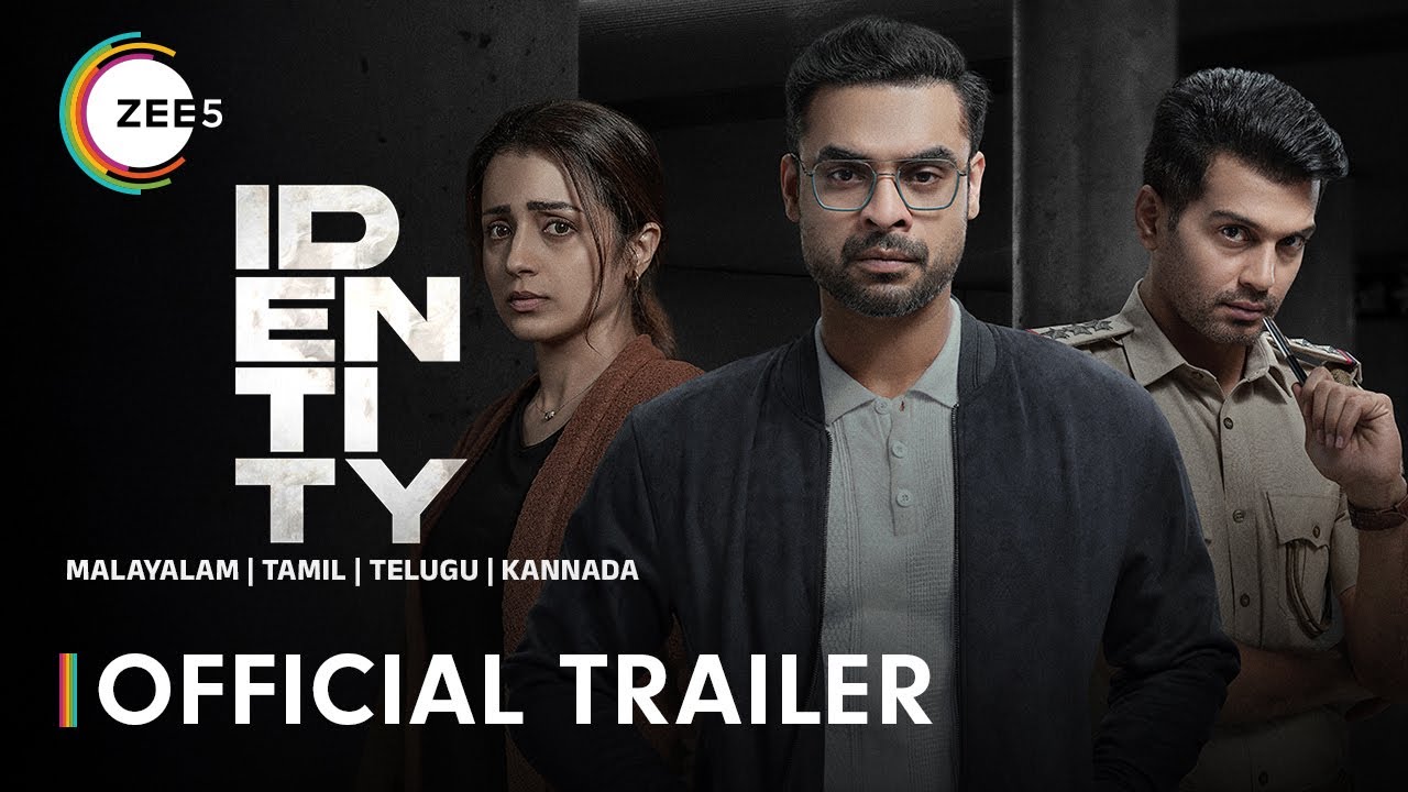 IDENTITY Trailer (Malayalam) | ZEE5 | Tovino Thomas, Trisha Krishnan, Vinay Rai | Watch Now