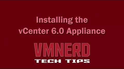 Installing the VMWare VCSA / VMWare vCenter 6.0 Server