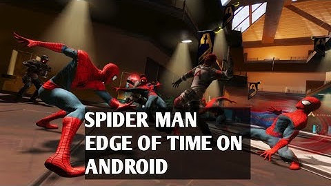 How to Play Spider Man Edge Of Time on Mobile.Full step By Step Guide.
