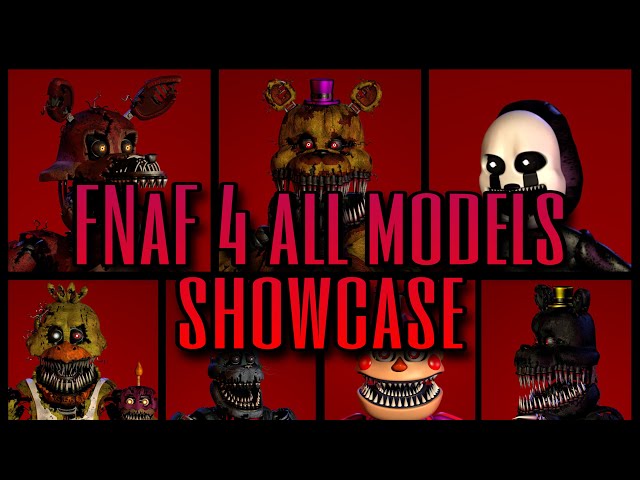 FNAF 4 C4D) MOST ACCURATE MODELS - ALL ANIMATRONICS SHOWCASE (models by  Scott Cawthon) 