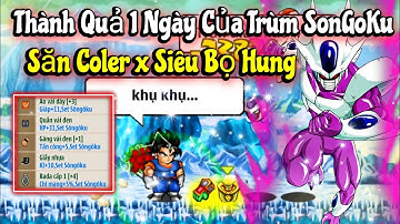 Ngọc Rồng Online - Thành Quả 1 Ngày Săn Coler x Siêu Bọ Hung Của Trùm SonGoKu 10 Server