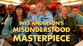 The Life Aquatic with Steve Zissou: Wes Anderson's Misunderstood Masterpiece