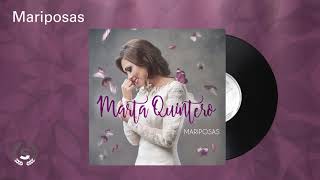 Marta Quintero - Mariposas (Audio Oficial)